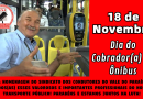 18 de Novembro, dia do Cobrador(a) de Ônibus