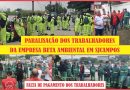 PARALISAÇÃO EM SÃO JOSÉ DOS CAMPOS DOS TRABALHADORES EMPRESA BETA AMBIENTAL